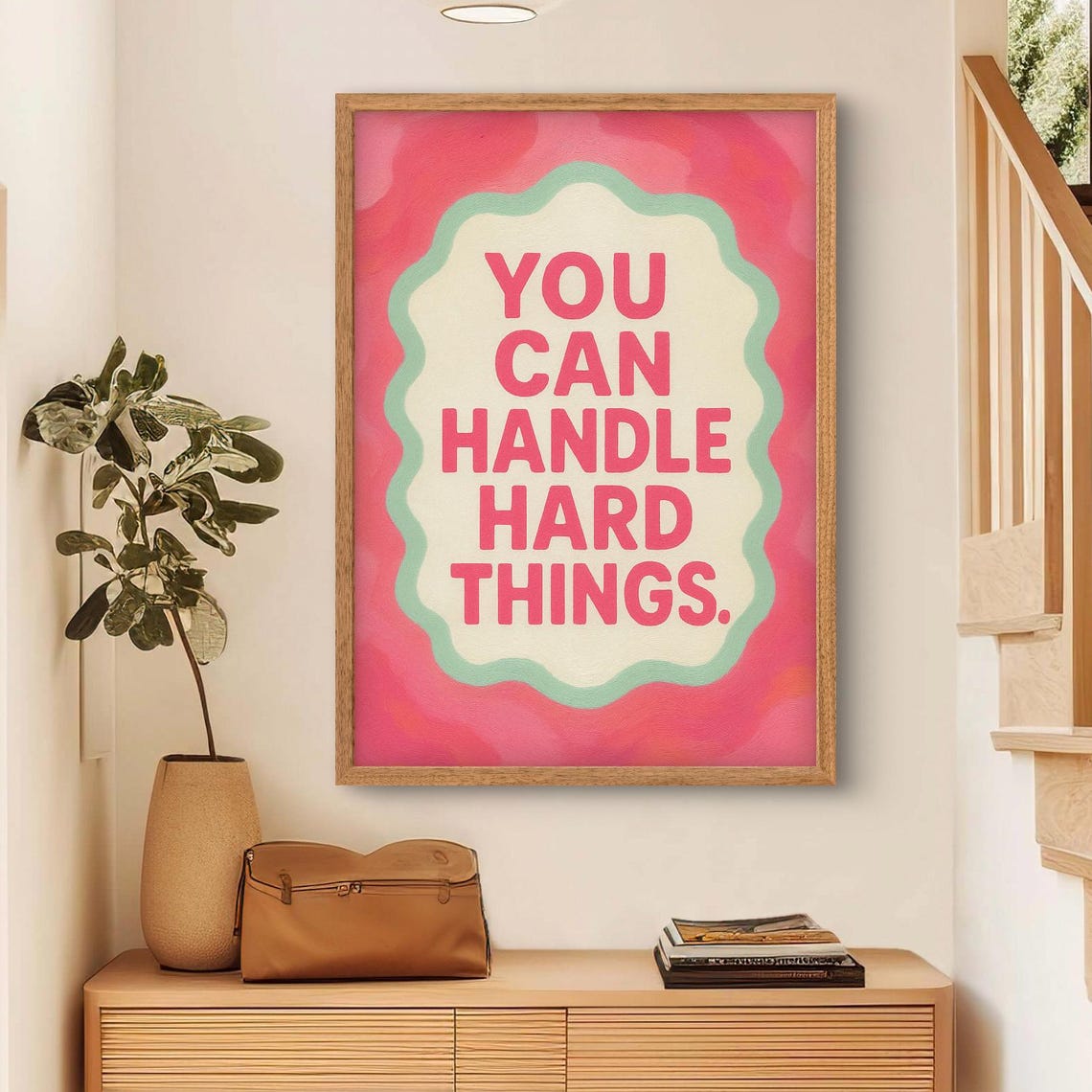 You Can Handle Hard Things Wall Art Motivational Quote Print Hand Painted Style Pink Green Affirmation Poster