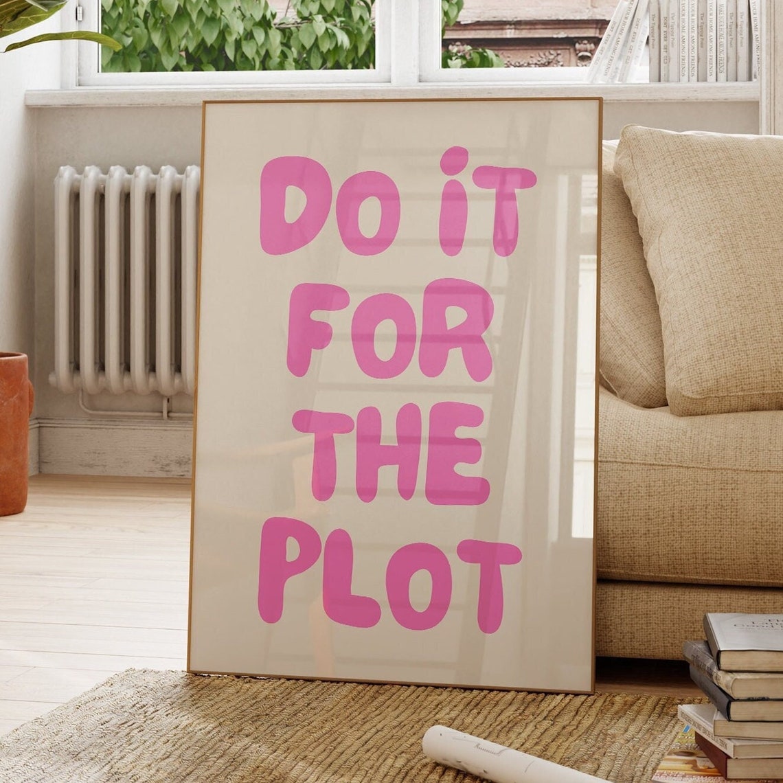 Do It For The Plot Pink Retro Bubble Letter Trendy Quote Wall Art