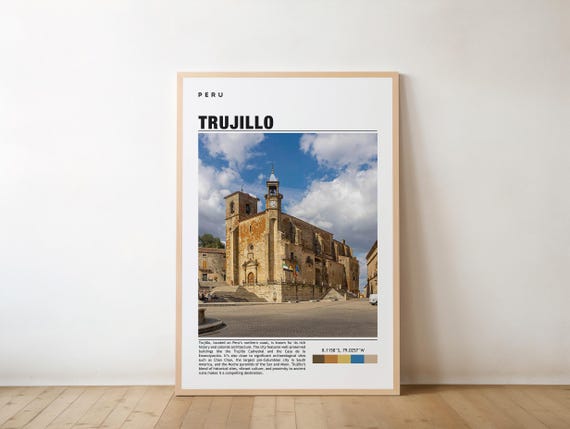 Trujillo Print Travel Poster Peruvian Art Ancient Ruins Scenic Views Colonial Architecture Historic City Cultural Heritage