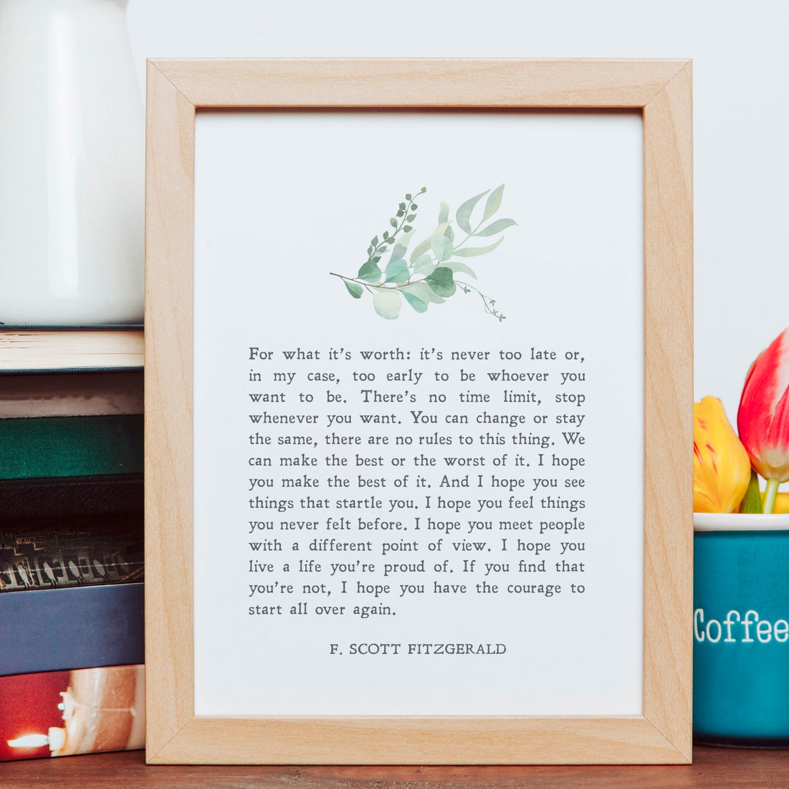 F Scott Fitzgerald Never Too Late Quote Botanical Minimalist Poster - Image 3