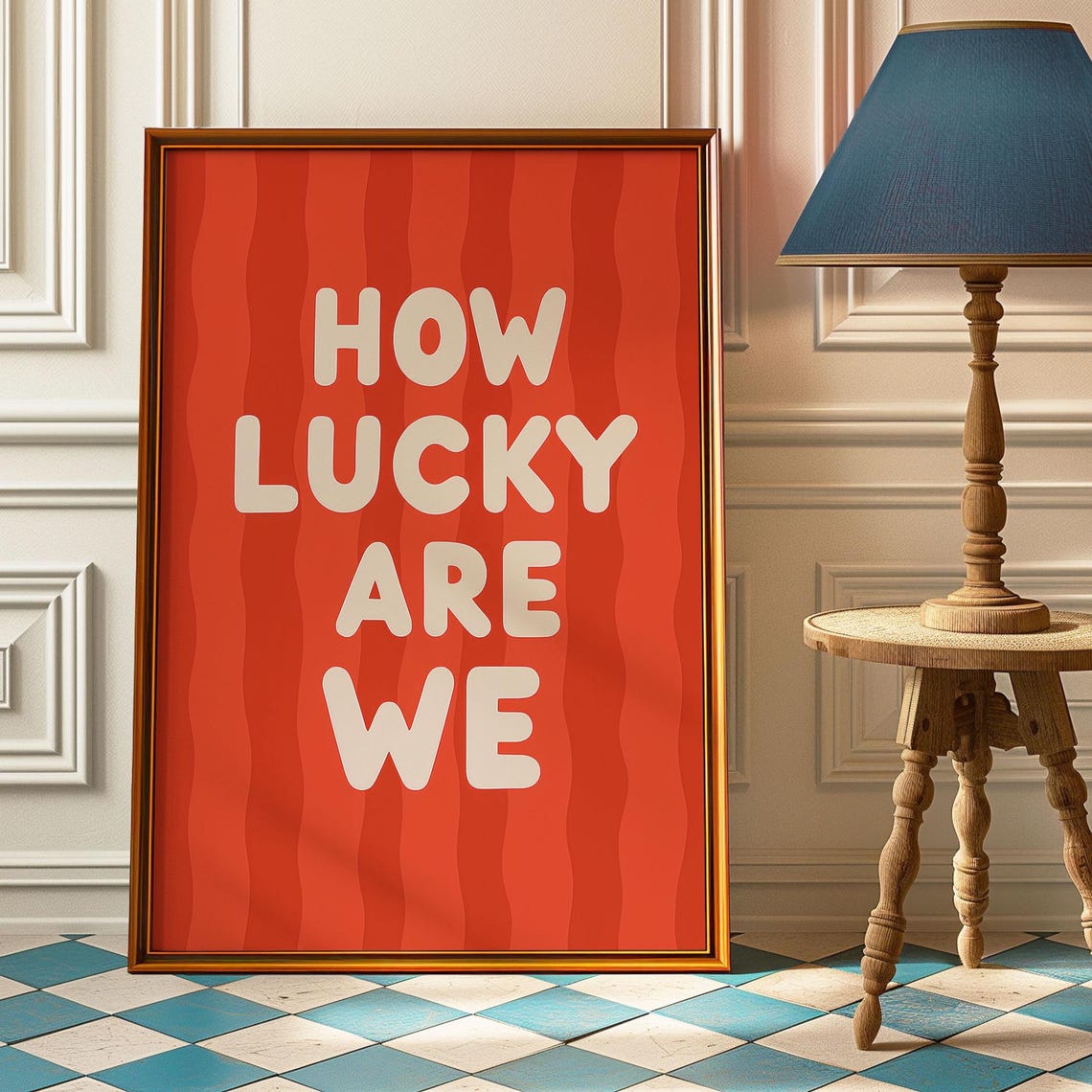 How Lucky Are We Retro Red Striped Poster With Cream Lettering