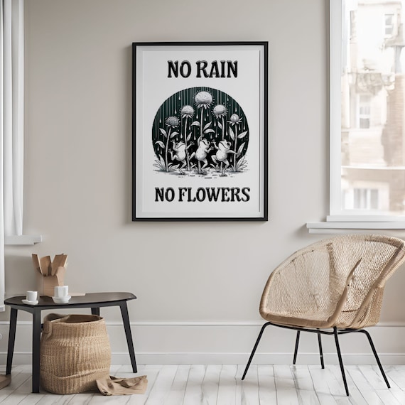 No Rain No Flowers Funny Frog Dance Poster Black And White Rain Art