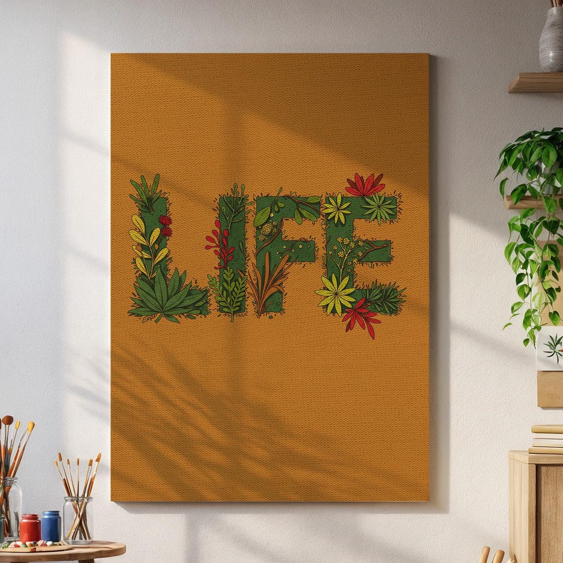 Hand Drawn Botanical Floral LIFE Lettering Mustard Canvas Poster