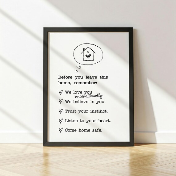 Before You Leave This Home Family Love Affirmations Quote Poster