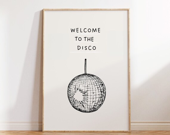 Welcome to the Disco Detailed Ink Disco Ball Retro Dance Wall Art