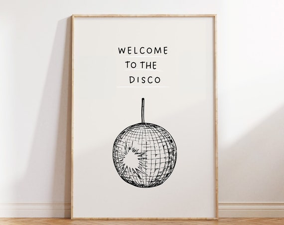 Welcome To The Disco Print Aesthetic Wall Art Print Disco Ball Poster Minimalist Dancing Decor Trendy Apartment Art 1 Print
