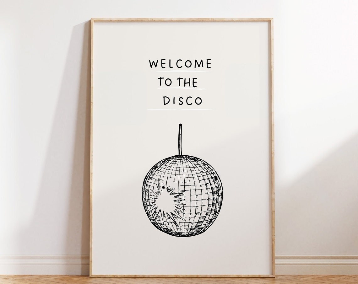 Welcome to the Disco Detailed Ink Disco Ball Retro Dance Wall Art
