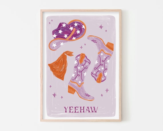 Yeehaw Country Western Cowboy Boots Art Print