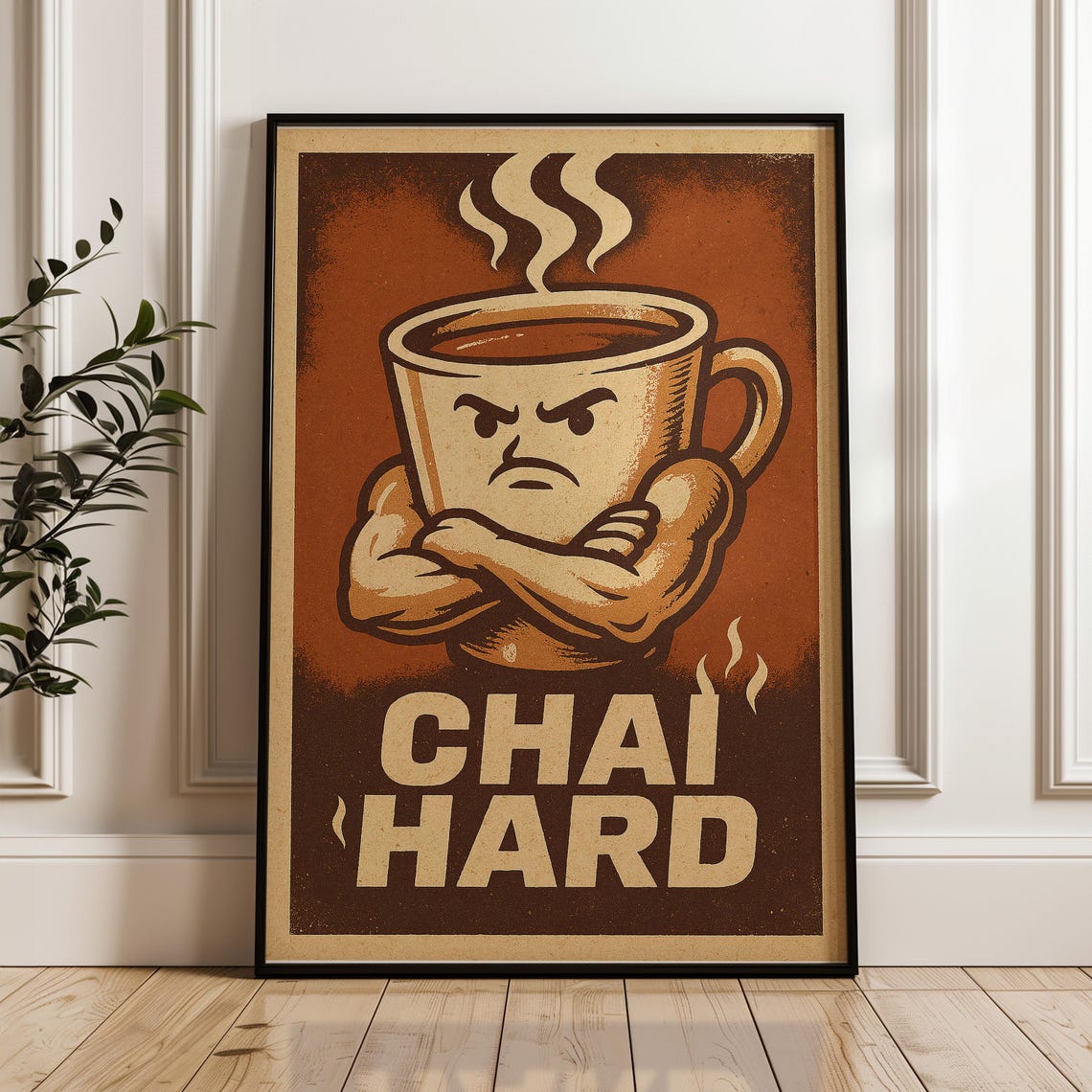Chai Hard Tough Muscular Tea Cup Vintage Pun Kitchen Gift Poster