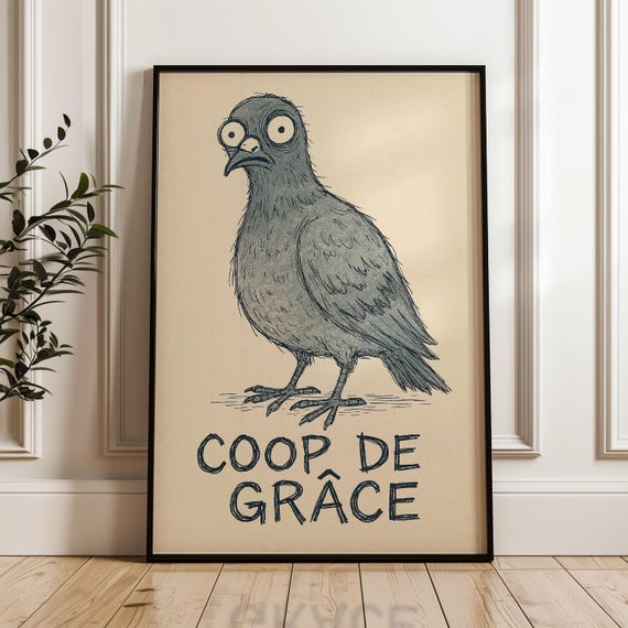 Funny Pigeon Print Coop De Grce Pun Retro Bird Wall Art