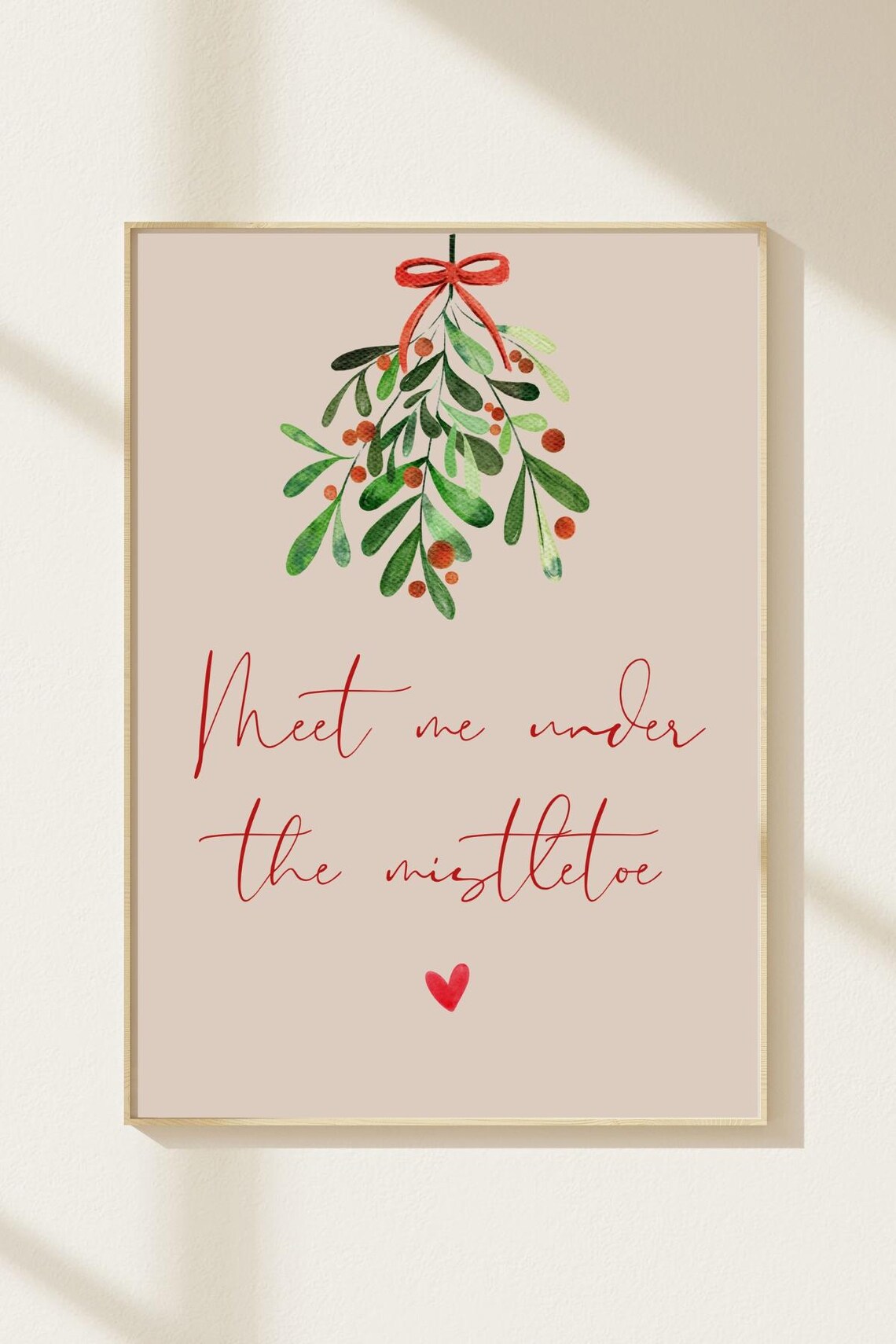 Meet Me Under the Mistletoe Watercolor Christmas Quote Poster