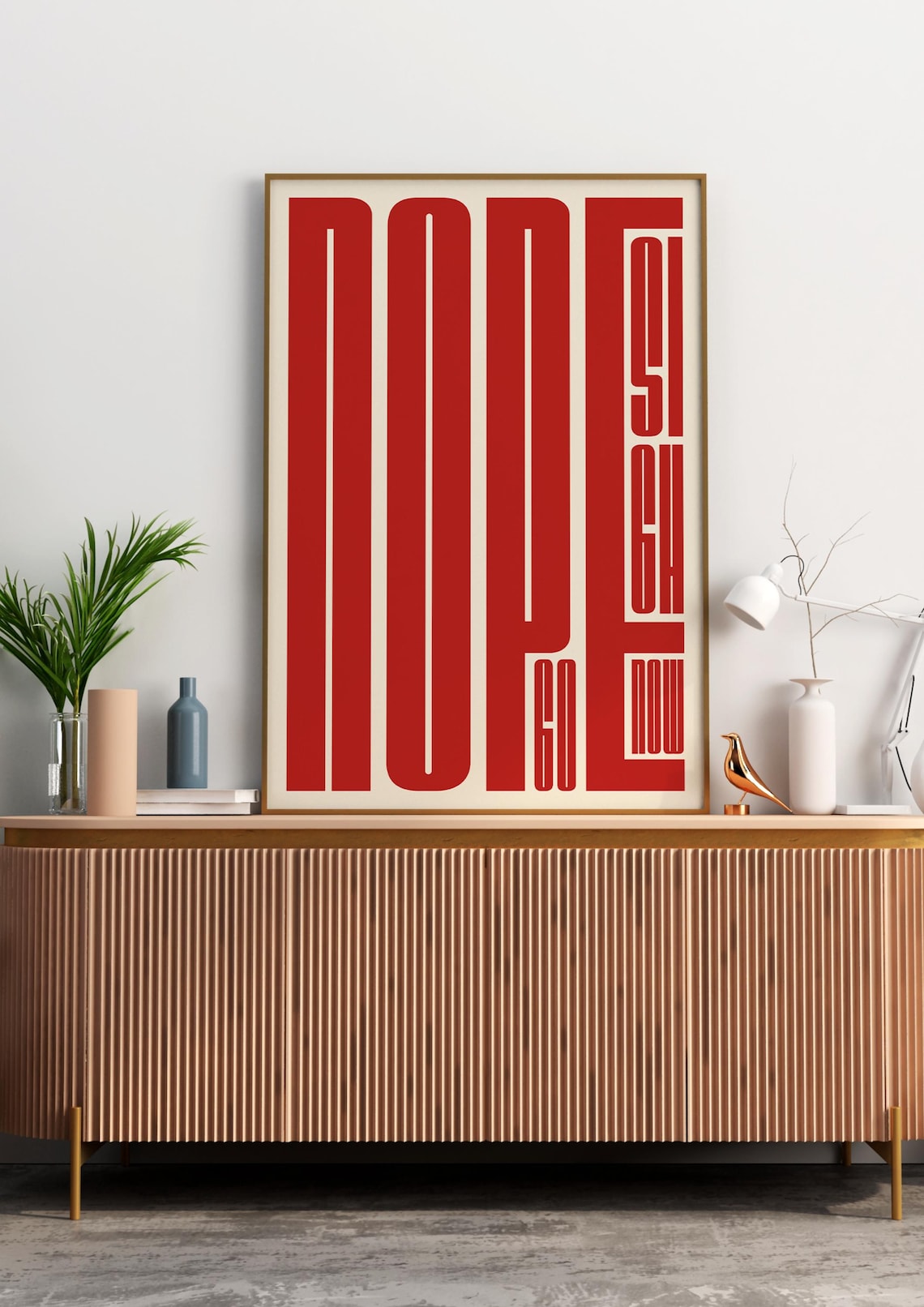 Nope Sigh Now Go Typographic Poster, Minimalist - Image 3