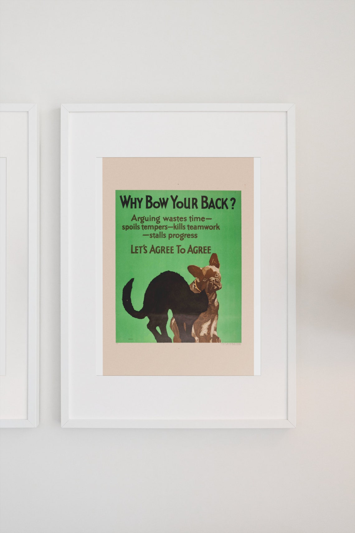 Why Bow Your Back Cat and Dog 1920s Agree to Agree Motivational Poster - Image 3