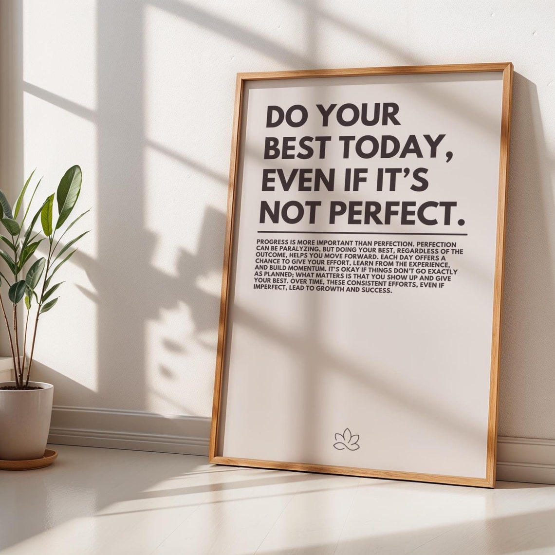 Motivational Do Your Best Today Even If Its Not Perfect Poster For Minimalistic Home Or Office Decor