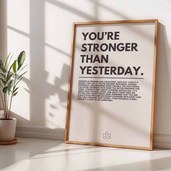You Are Stronger Than Yesterday Bold Motivational Typography Poster