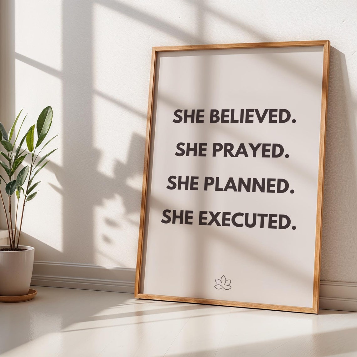She Believed She Prayed She Planned She Executed Quote Poster Woman