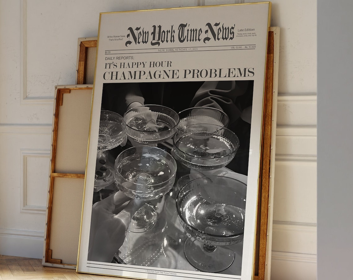 Champagne Problems Newspaper Art Print, Happy Hour