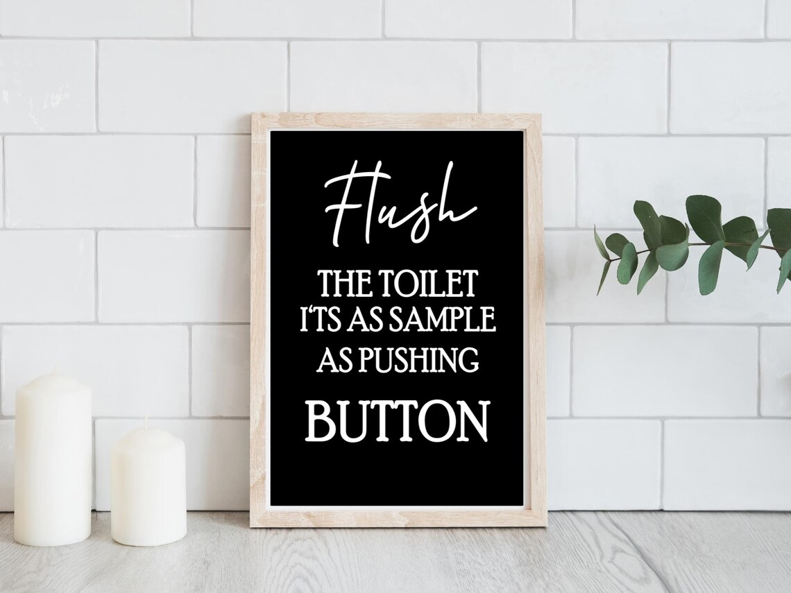 Flush The Toilet Funny Bathroom Rule Minimalist Black Poster