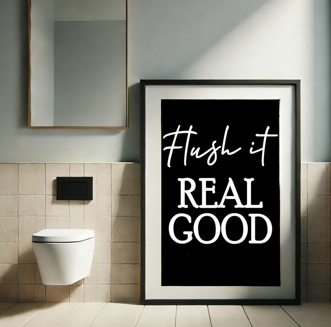 Flush It Real Good Funny Bathroom Black And White Quote Poster - Image 3