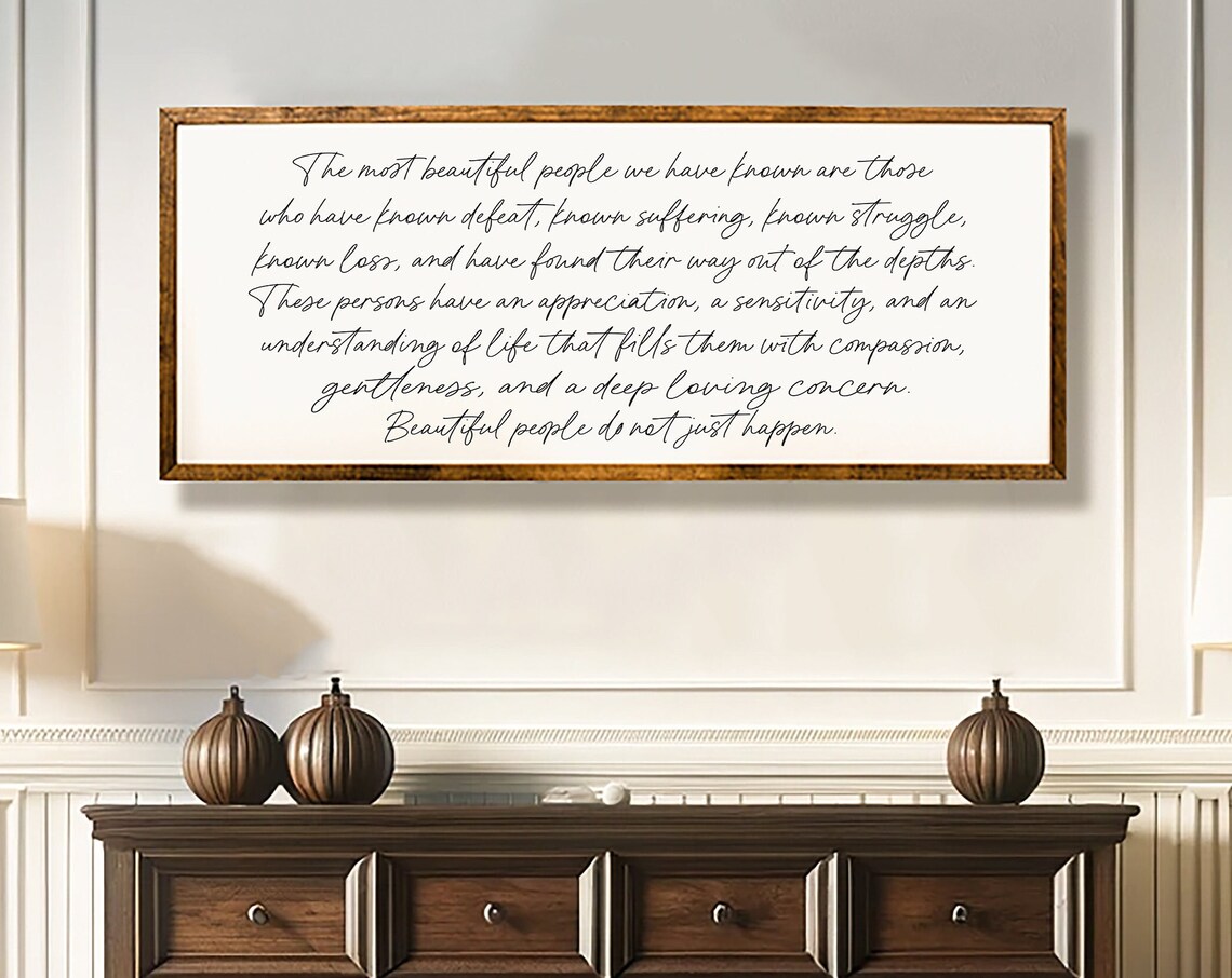 The Most Beautiful People Inspirational Quote Art Print