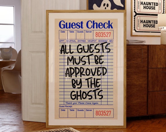 Halloween Guest Check All Guests Must Be Approved By The Ghosts Decor