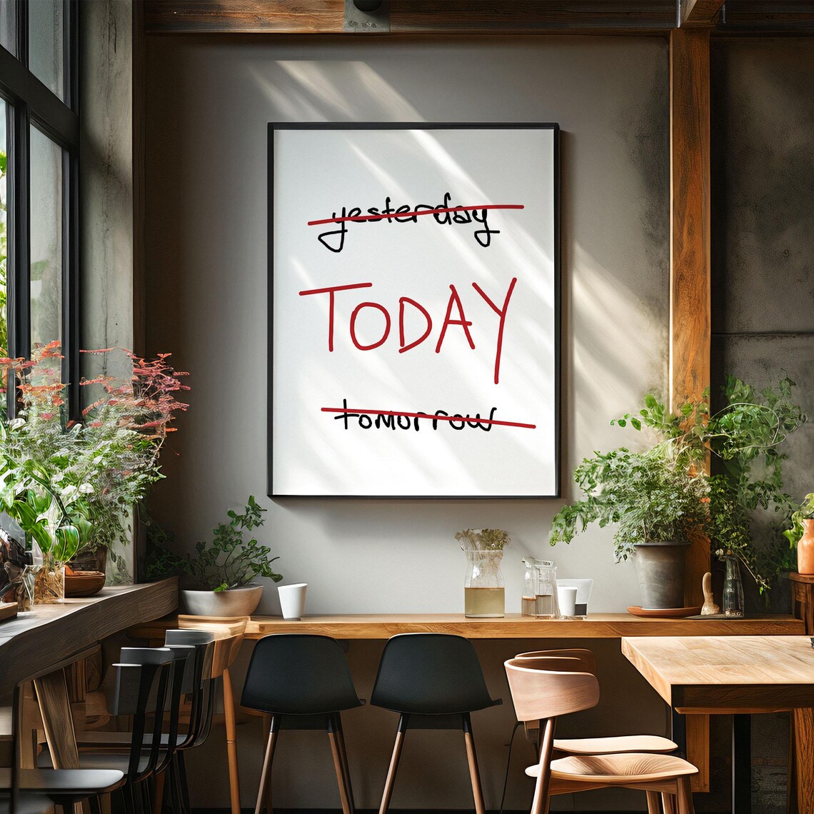 Today Mindfulness Quote Crossed Out Yesterday Tomorrow Art Poster