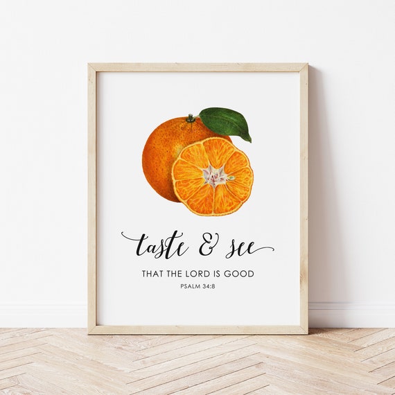 Taste And See That The Lord Is Good Print Modern Christian Wall Art Vintage Oranges Fruit Kitchen Print Psalm 34 Verse