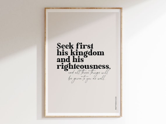Seek First His Kingdom, Matthew 6:33 Scripture Print