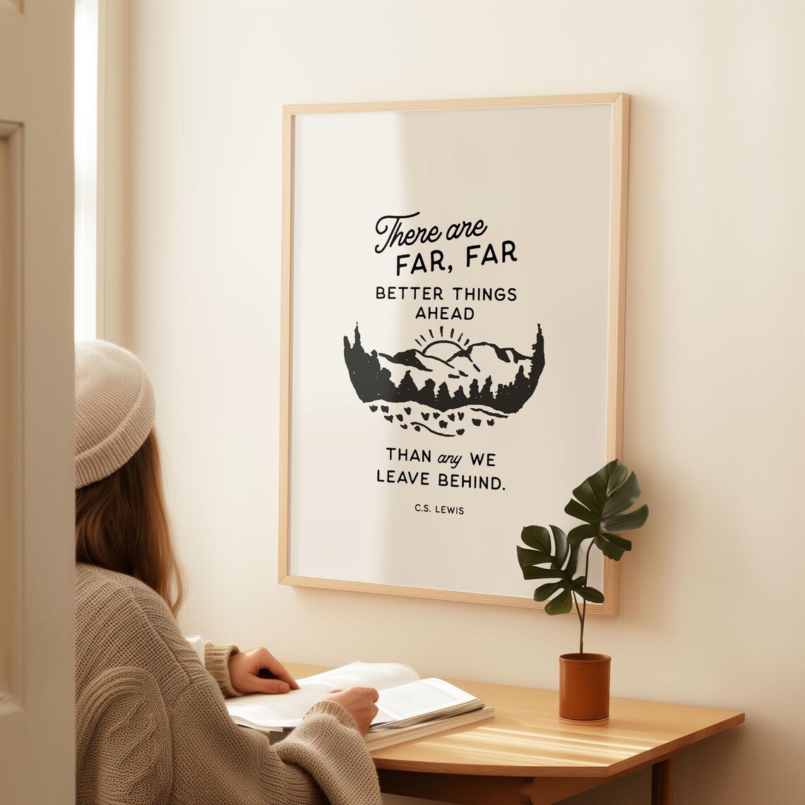 C S Lewis Better Things Ahead Than Any We Leave Behind Mountain Quote Poster - Image 2