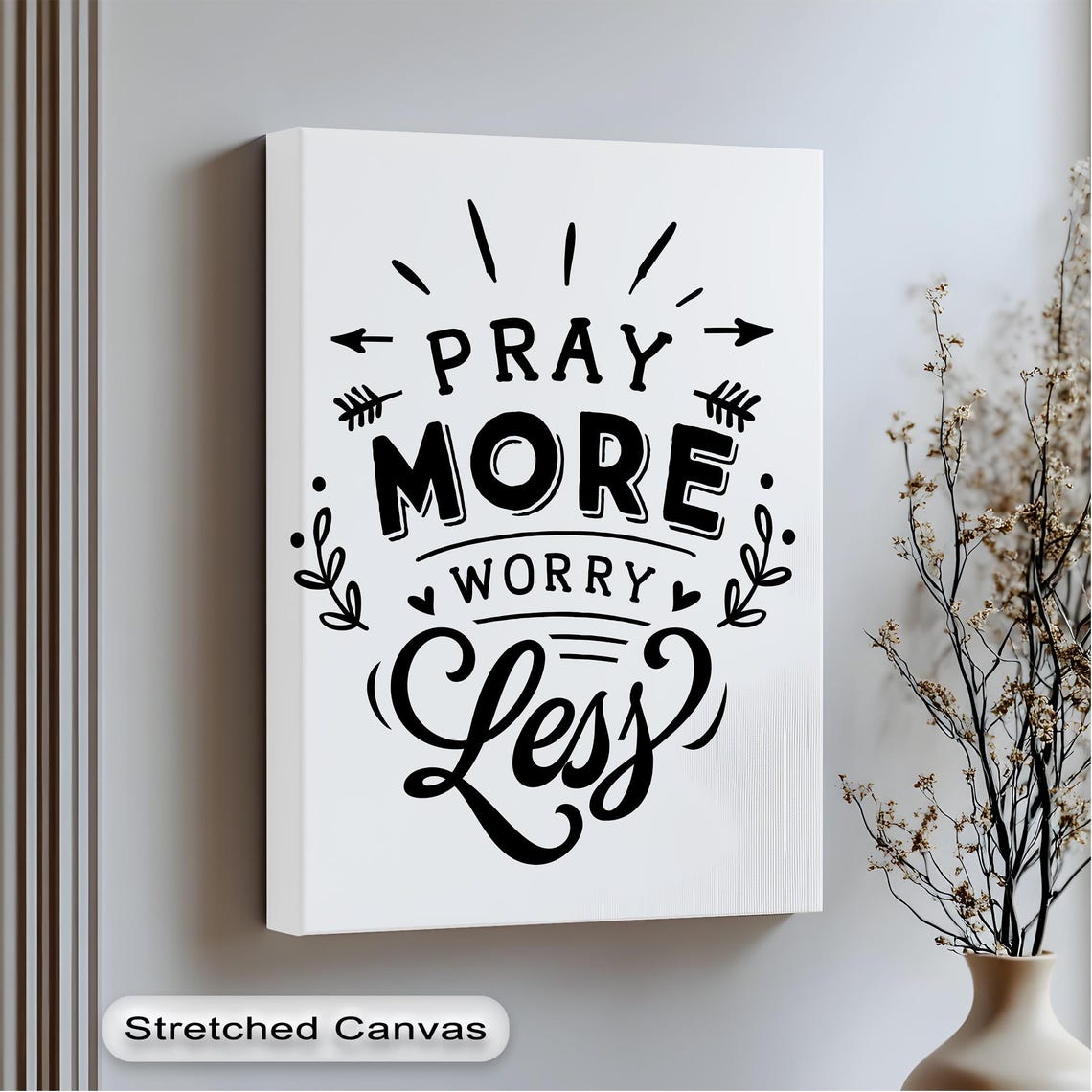 Pray More Worry Less Christian Faith Typography Black White Poster