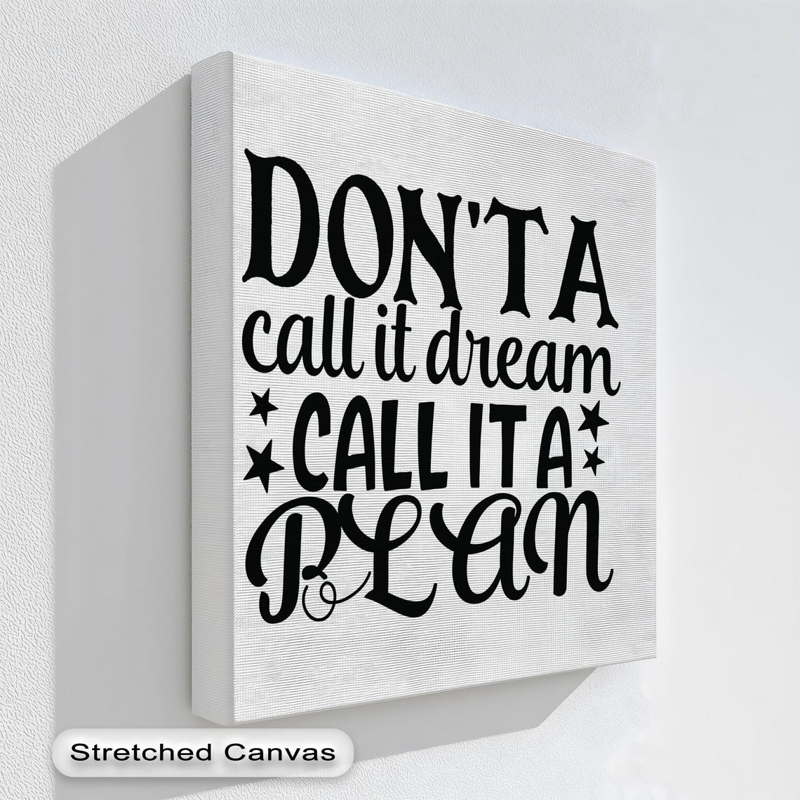 Call It A Plan Motivational Quote Typography Canvas Wall Poster