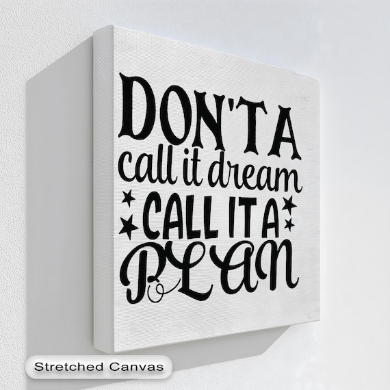 Call It A Plan Motivational Quote Typography Canvas Wall Poster