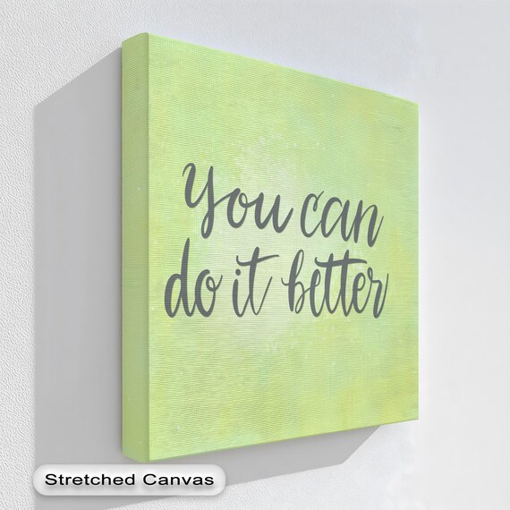 You Can Do It Better Light Green Pastel Script Motivational Wall Art