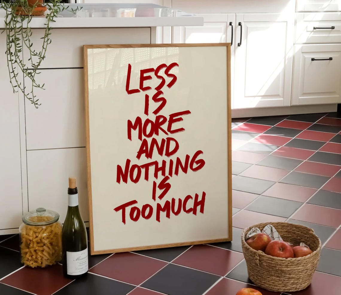 Less Is More And Nothing Is Too Much Red Minimal Brush Quote Poster - Image 3
