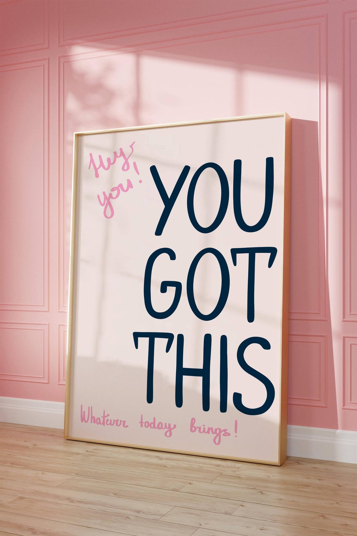 Hey You You Got This Navy And Pink Encouragement Quote Poster - Image 2