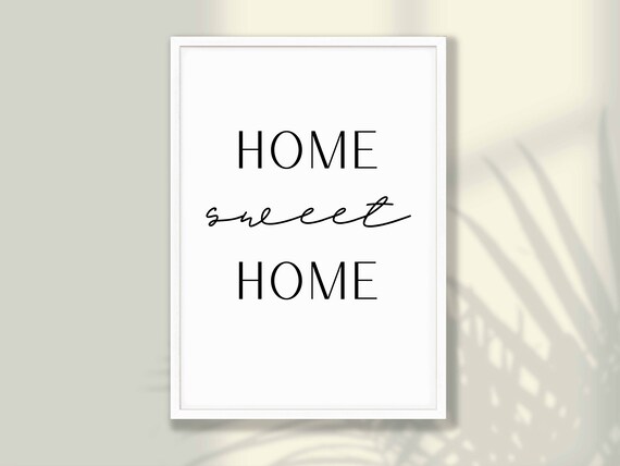 Home Sweet Home Minimalist Black And White Typography Poster