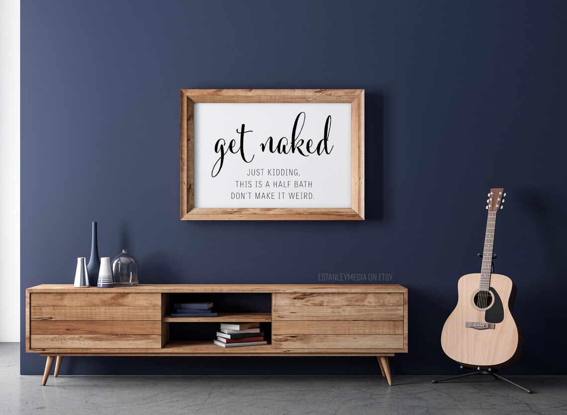 Get Naked Just Kidding Funny Half Bath Bathroom Sign Poster Humor - Image 3