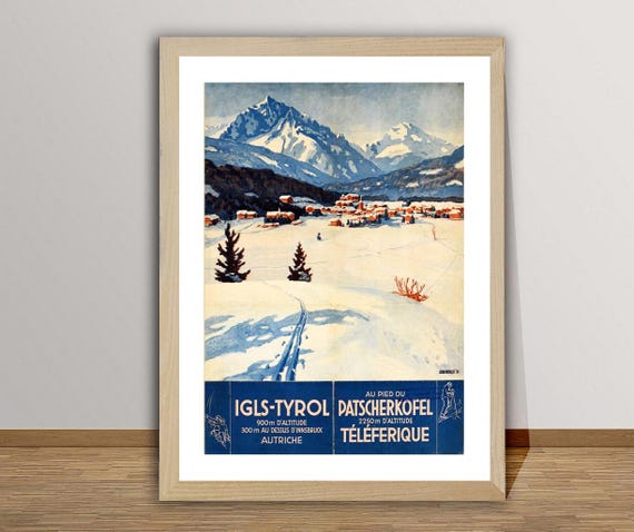 Igls Tyrol Au Pied Du Patscherkofel Teleferique Austria Vintage Travel Poster Retro Tyrol Ski Print Gift Idea Wall Decor
