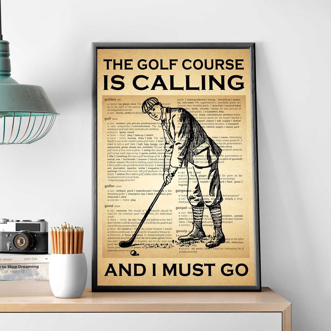 The Golf Course Is Calling and I Must Go Dictionary Page Poster - Image 3