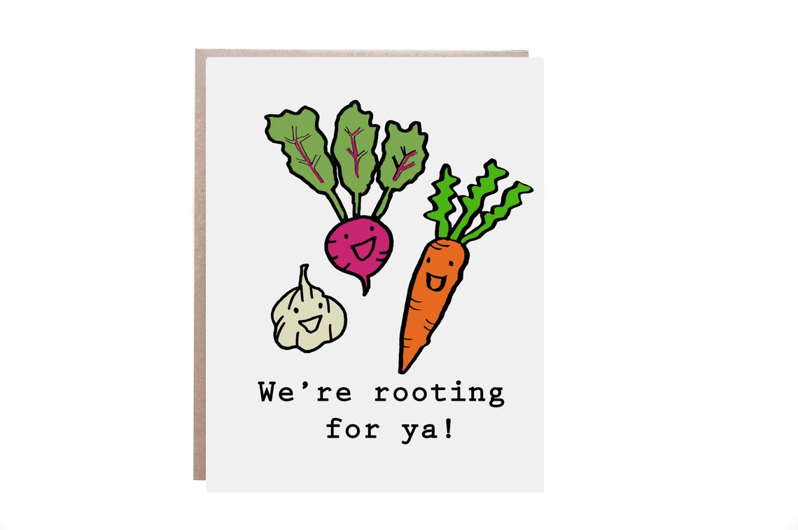We're Rooting for Ya Vegetable Pun Encouragement Card Poster