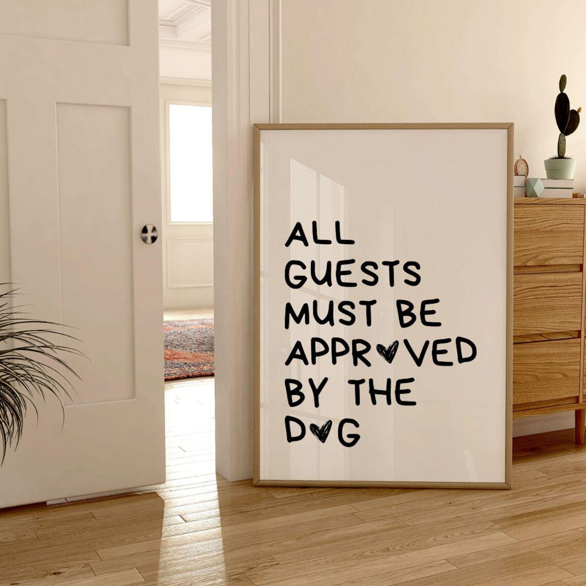All Guests Must Be Approved By The Dog Funny Dog Lover Poster - Image 2