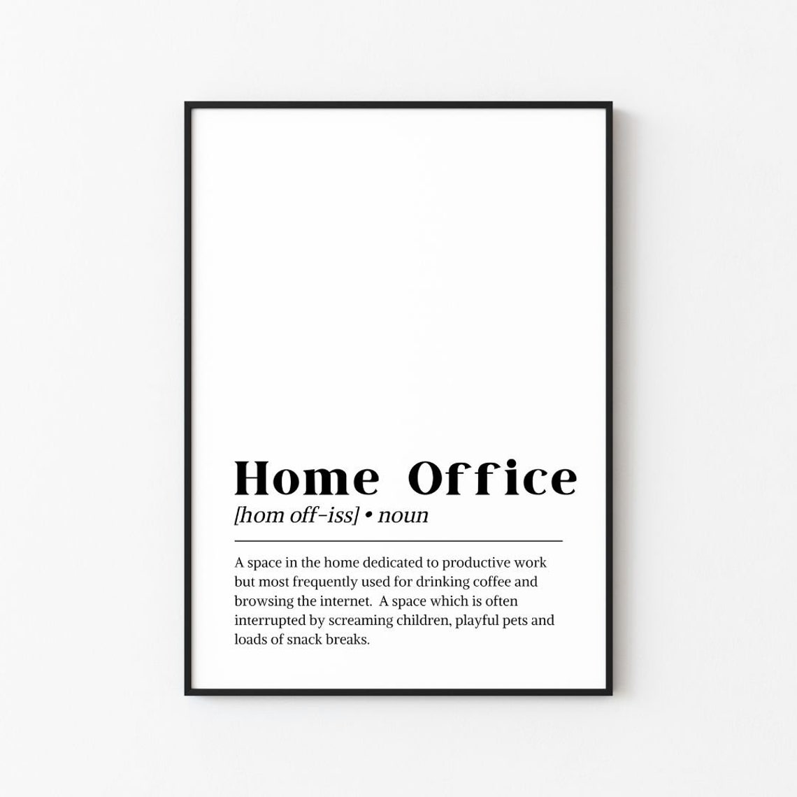 Home Office Dictionary Definition Funny Work Humor Wall Poster