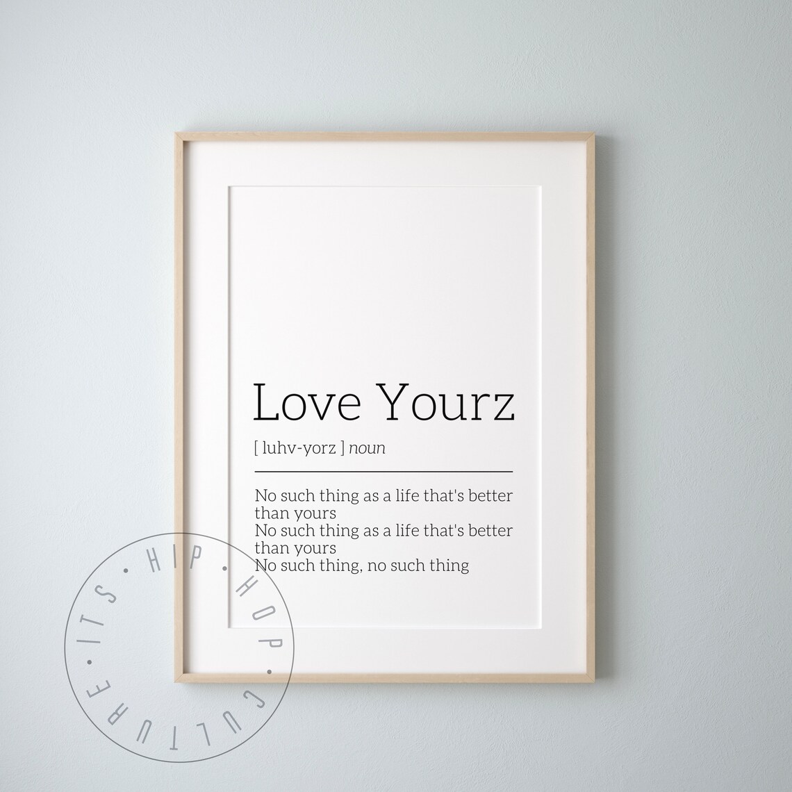 Love Yourz J Cole Lyric Definition Inspirational Rap Quote Poster - Image 3
