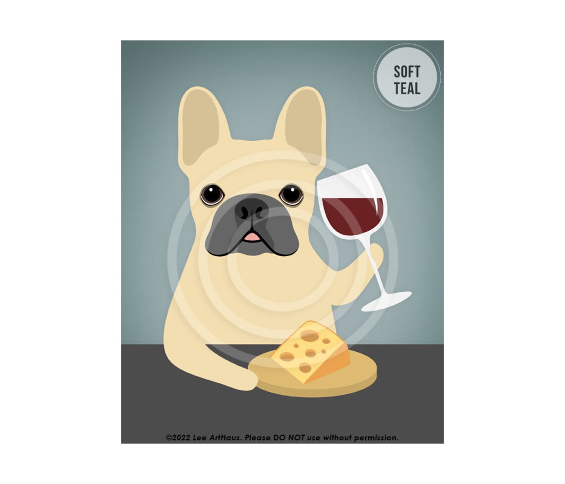 French Bulldog Holding Wine Glass With Cheese Wedge Dog Poster - Image 4