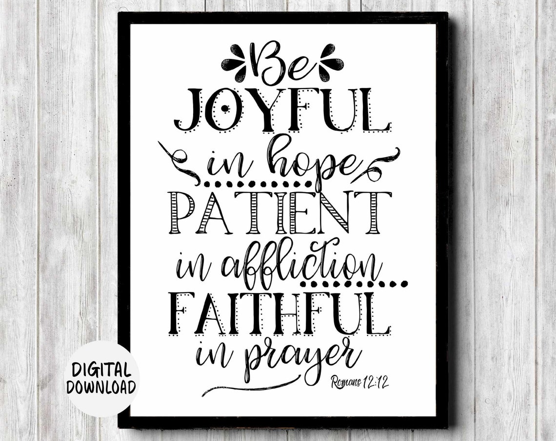Romans 12 12 Wall Art Be Joyful In Hope Encouragement Scripture Sign Bible Verse Print Christian Decor Gift