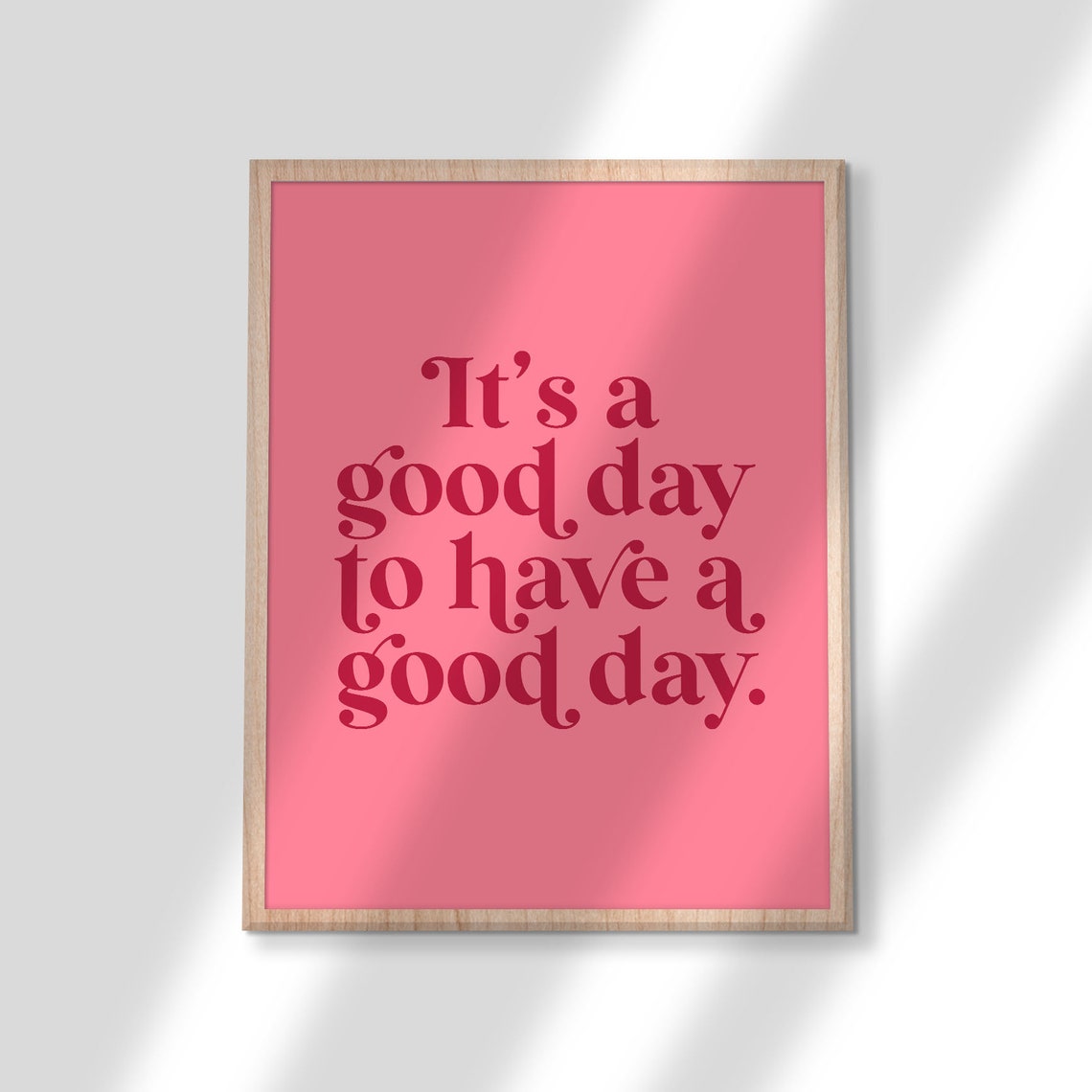 Its a Good Day Retro Pink Typography Positive Quote Wall Poster - Image 3