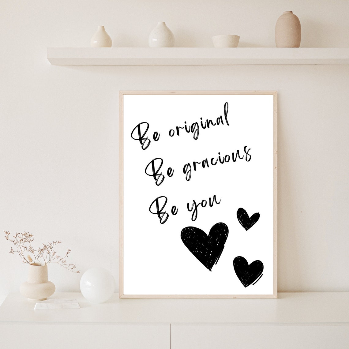 Be Original Be Gracious Be You Hearts Inspirational Quote Poster - Image 4