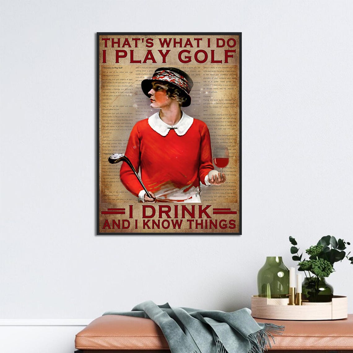 Thats What I Do I Play Golf I Drink And I Know Things Poster - Image 2