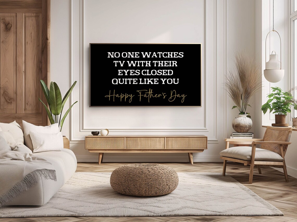 No One Watches TV Eyes Closed Funny Fathers Day Quote Poster - Image 3