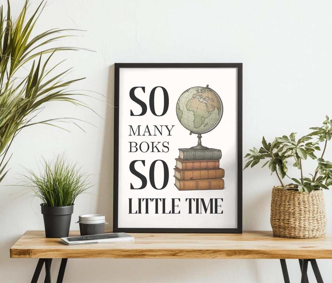 So Many Books So Little Time Vintage Books and Globe Reading Poster - Image 4